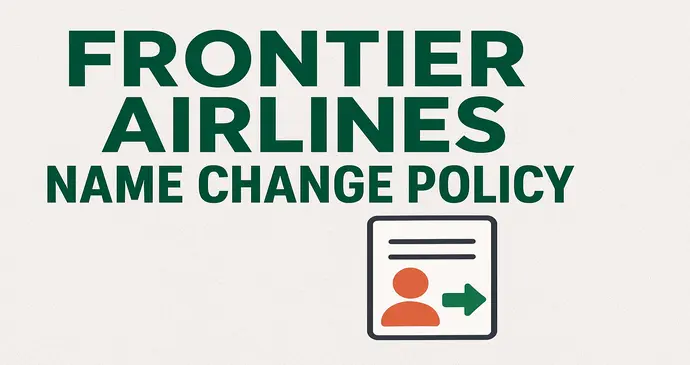 Frontier Airlines Name Change Policy